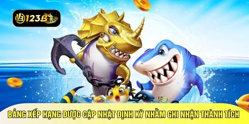 Bảng xếp hạng được cập nhật định kỳ nhằm ghi nhận thành tích